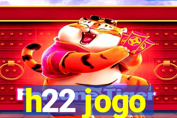 h22 jogo